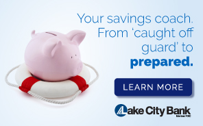 Your savings coach from caught off guard to prepared. Learn more